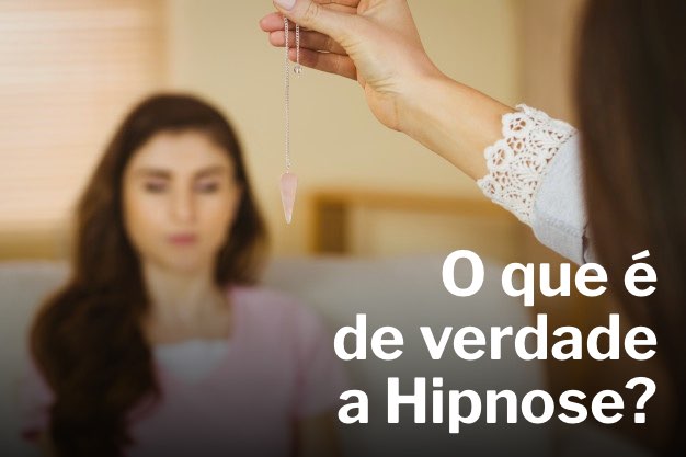 Read more about the article O QUE É A HIPNOSE E COMO ELA PODE AGIR A SEU FAVOR